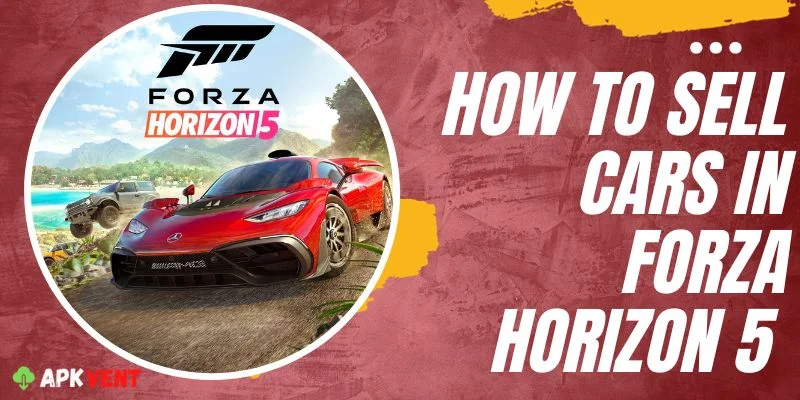 how to sell cars in forza horizon 5